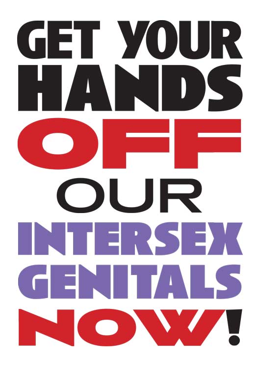 Get your hands off our intersex genitals now