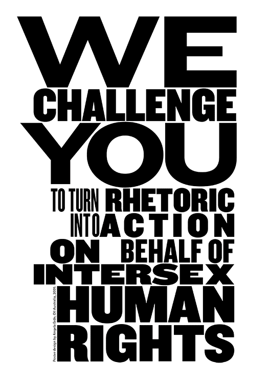 We challenge you to turn rhetoric into action on behalf of intersex human rights