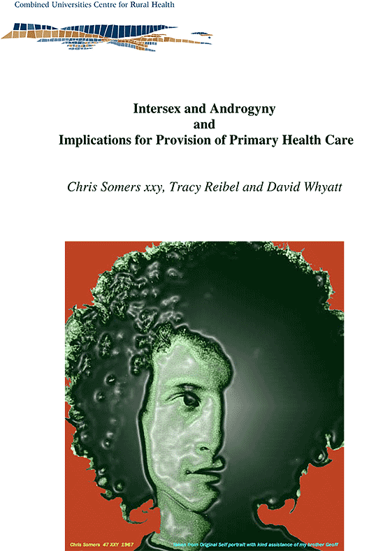 Chris Somers xxy, Tracy Reibel and David Whyatt: Intersex and Androgyny and Implications for Provision of Primary Health Care