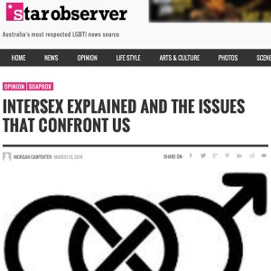 Star Observer: Intersex explained and the issues that confront us